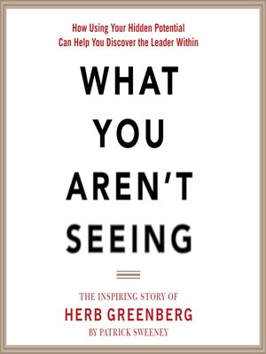 cover image of What You Aren't Seeing